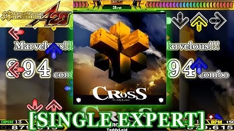 【DDR A20】 CROSS [SINGLE EXPERT] 譜面確認＋クラップ