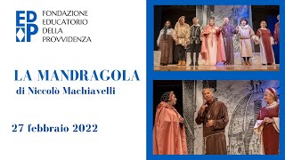 Spettacolo teatrale "La Mandragola" a cura della Compagnia GRTeatro