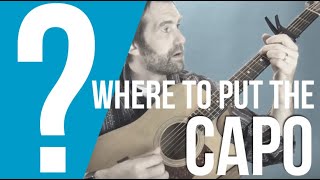 Where to put the capo for different keys tutorial music theory for guitar by Eric Roberts