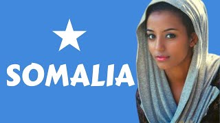 SOMALIA: 10 Interesting Facts You Didn't Know