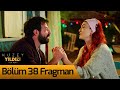 Kuzey Yıldızı İlk Aşk 38. Bölüm Fragman