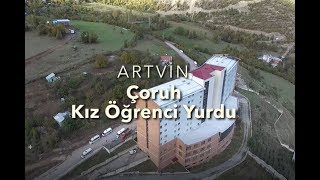 Artvin Çoruh Kız Öğrenci Yurdu