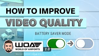 Boost World of Airports Video Quality: Turn Off Battery Saver! screenshot 3