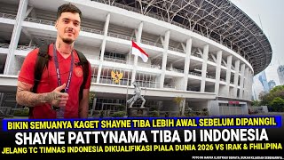 🔴 SI PALING GERCEP !! Shayne Pattynama TIBA DI INDONESIA Jelang Timnas Indonesia vs Irak & Fhilipina