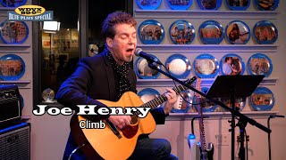 Joe Henry - Climb (Live on The WDVX Blue Plate Special)