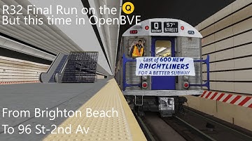 MTA Openbve: R32 Final Run from Brighton Beach to 96 St-2nd Av.