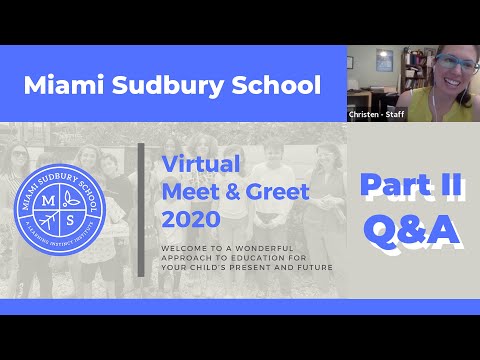 Virtual Meet & Greet Part II: Q&A Full | Miami Sudbury School | Alternative K-12 Education