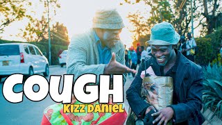 COUGH (ODO) - Kizz Daniel, EMPIRE chords