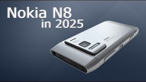 Nokia N8 in 2025   -   Nokia