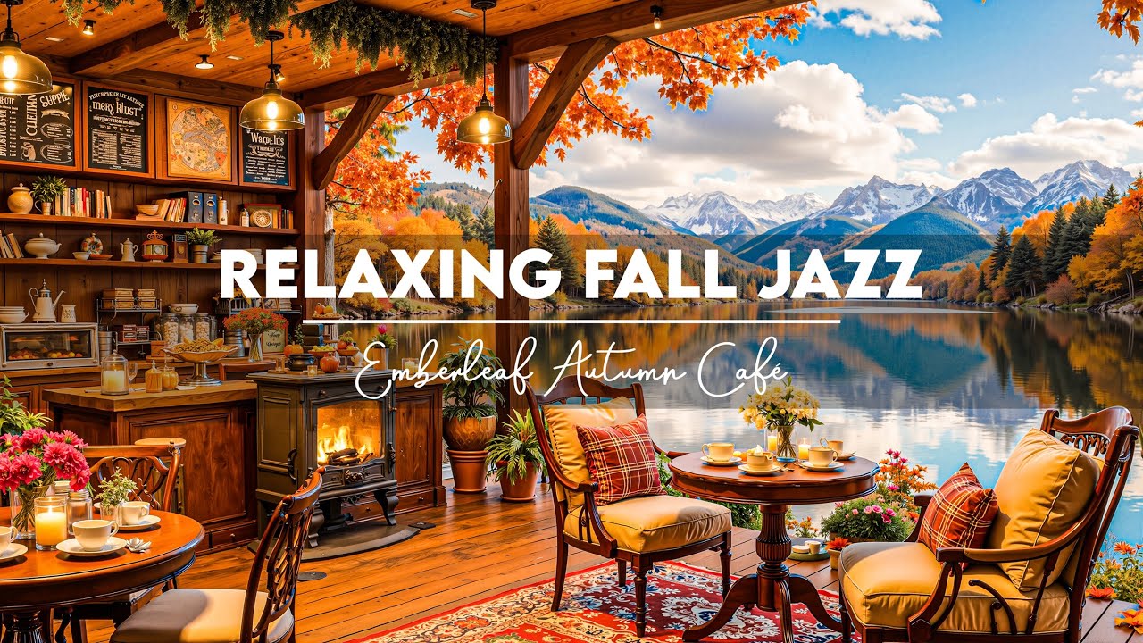 🍁 Autumn Morning at Cozy Cabin | Smooth Jazz & Fireplace Ambience for Focus & Relaxation