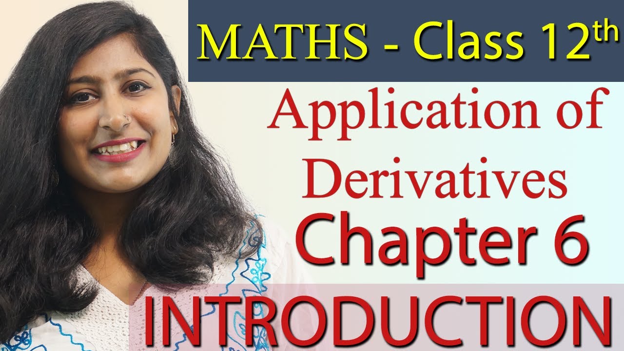 Intro Approximation Application Of Derivatives Chapter 6 Maths