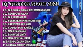 DJ TIKTOK SLOW 2021 | DJ TAK BOSAN BOSAN AKU MEMANDANGMU | DJ REMBULAN MALAM