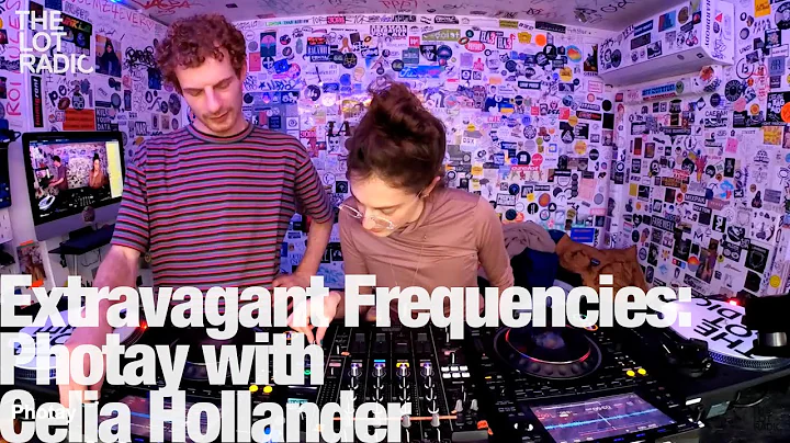 Extravagant Frequencies: Photay with Celia Holland...