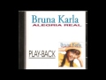 [Medium Quality 256 Kbps] Bruna Karla- Deus Tremendo (Playback).