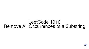 LeetCode 1910: Remove All Occurrences of a Substring