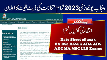 All Exams Date Sheet | BA BSc B.Com ADA ADS ADC MA MSc LLB 2023 Exams | Punjab University