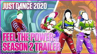 Just Dance 2020: Feel The Power: Season 2 | Trailer | Ubisoft [US]