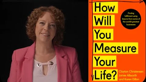 How Will You Measure Your Life: Clayton Christensen, Karen Dillon, James Allworth | Official Trailer