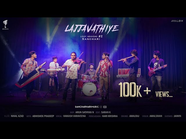 LAJJAVATHIYE | LOOT SESSIONS #2 | Sanchari | Jassie Gift class=