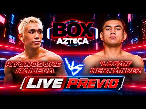 Kyonosuke vs Logan Hernández | LIVE PREVIEW | Box Azteca 🥊🔥