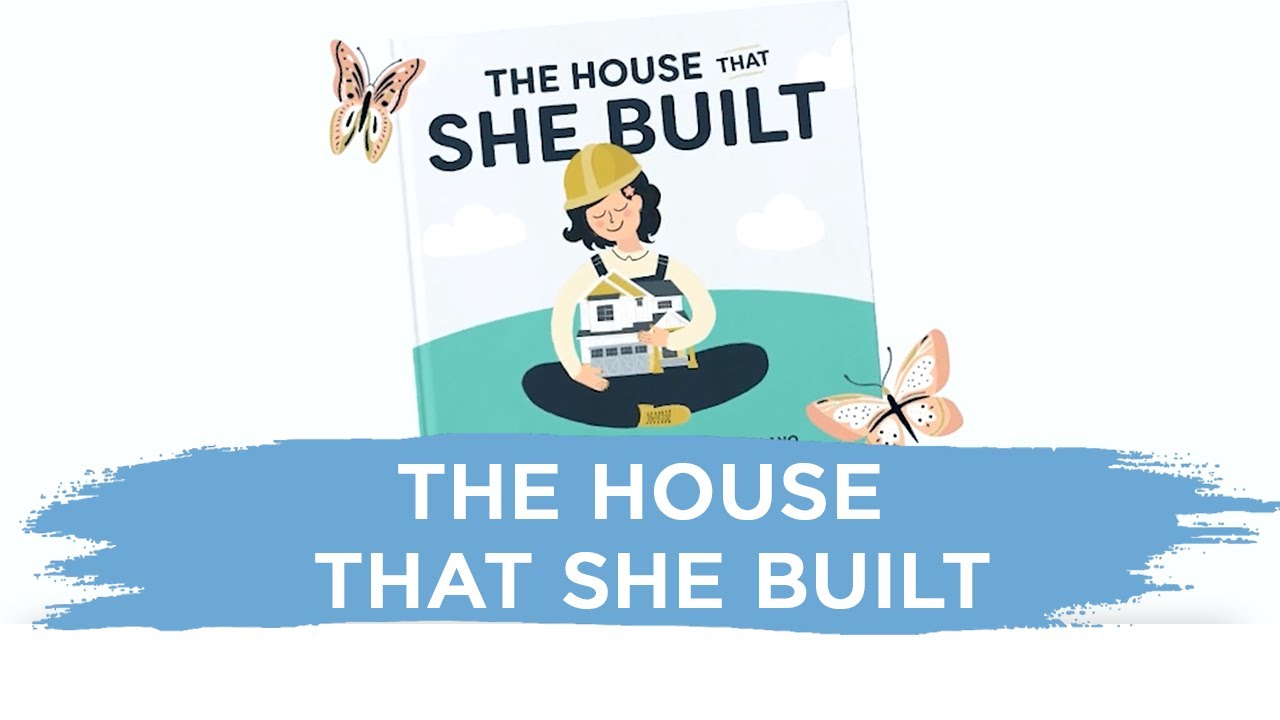 The House That She Built