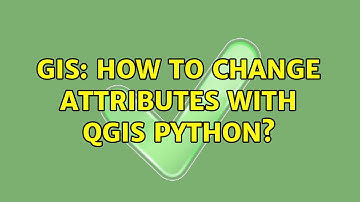 GIS: How to change attributes with QGIS Python?