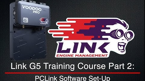Link G5 Training Course Part 2: PCLink Software Set-Up | Evans Performance Academy