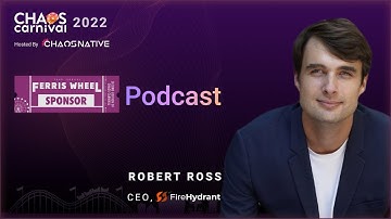 ChaosCarnival 2022 PodCast with Firehydrant