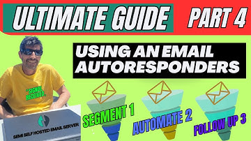 Ultimate Guide  Using an Autoresponders part 4