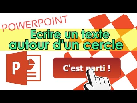 Tuto 2017 Comment Ecrire Un Texte Autour D Un Cercle Powerpoint