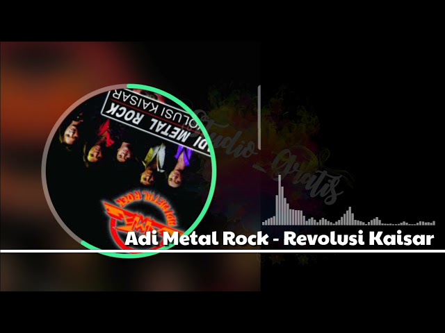 Adi Metal Rock - Revolusi Kaisar + lirik class=