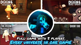 Every Doors Universe Full Game With 5 Players! | Doors/Backdoor/The Room
