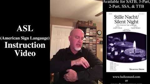 Stille Nacht/Silent Night ASL Instructional Video with Greg Gilpin