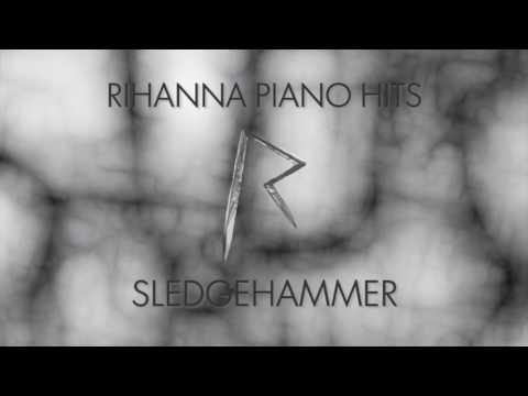 Rihanna - Sledgehammer