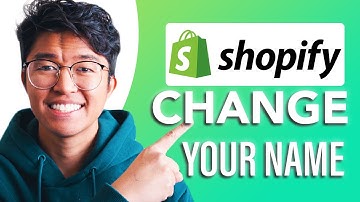 How to Change Your Name On Shopify (SIMPLE & Easy Guide!)