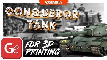 Conqueror Tank Model for 3D Printing | Assembly Guide
