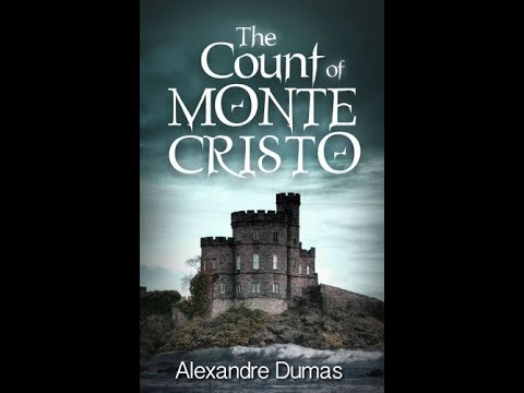 The Count of Monte Cristo (FULL Audiobook) - part 1