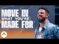 Dplacezvous dans ce pour quoi vous tes fait  pasteur steven furtick  glise dlvation