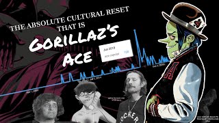 THE ACE FILES #4: Gorillaz