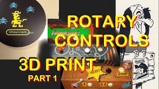 Arcade Rotary Controls (3D Print) - Part 1