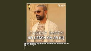 Cengiz İmren - Hele Bakın Kim Gelmiş (Remix) Resimi