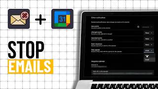 How To Stop Receiving Google Calendar Email Notification (Step By Step)
