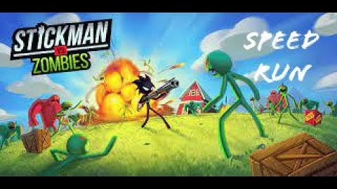Stickman vs zombies speedrun
