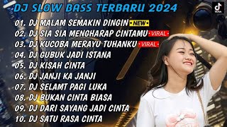 DJ SLOW BASS 2024 - DJ_MALAM SEMAKIN DINGIN X SIA SIA MENGHARAP CINTAMU FULL ALBUM