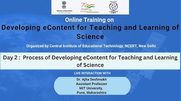 Online Training : Day 2:  Process of Developing eContent for Teaching and Learning of Science