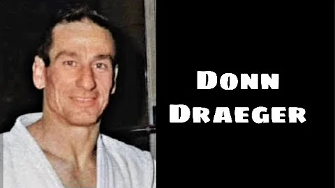 Donn Draeger Biography  American Martial Arts Pion...