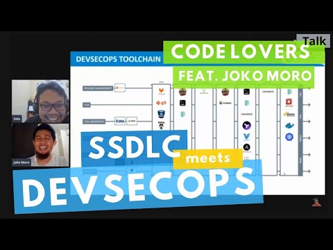 CODE LOVERS TALK - SSDLC MEET DEVSECOPS FEAT JOKO MORO