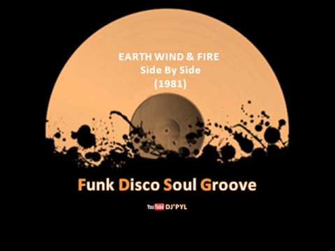 EARTH WIND & FIRE - Side By Side (1981) - YouTube