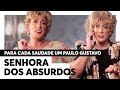 Os PERSONAGENS de Paulo Gustavo: SENHORA DOS ABSURDOS! | Para Cada Saudade Um Paulo Gustavo