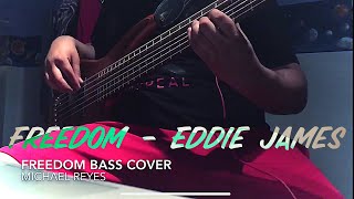 Freedom by Eddie James (bass cover) chords